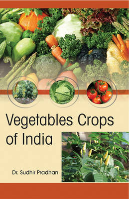 Vegetables Crops of India (Hardback)