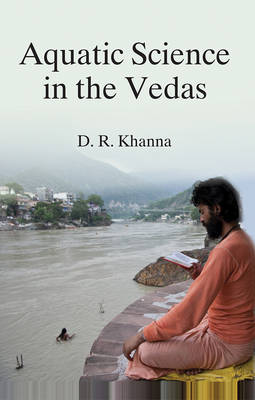 Aquatic Science in the Vedas (Hardback)