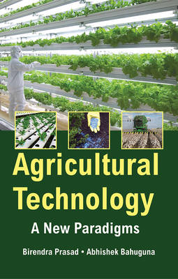 Agricultural Technology: a New Paradigms (Hardback)