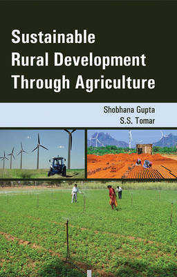 Sustainable Rural Development Through Agriculture (Hardback)
