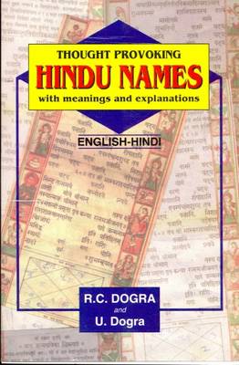 Thought Provoking Hindu Names with Meanings and Explanation in English and Translation into Hindi (Paperback)