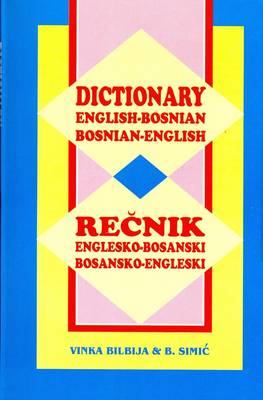 English-Bosnian and Bosnian-English Dictionary (Hardback)