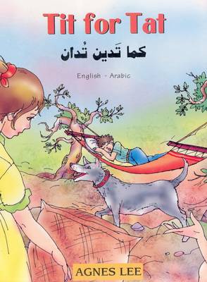 Tit for Tat: English-Arabic Reader for Children (Hardback)