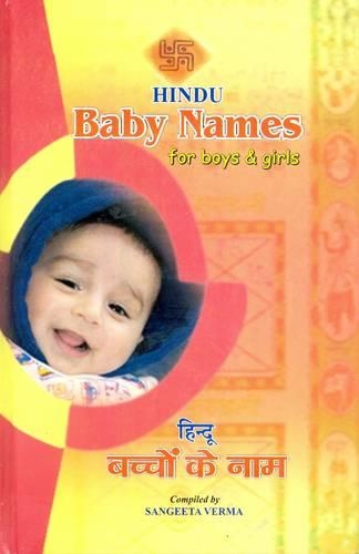 Hindu Baby Names: 2100 Beautiful Names for Boys and Girls - Roman-Hindi-English (Hardback)