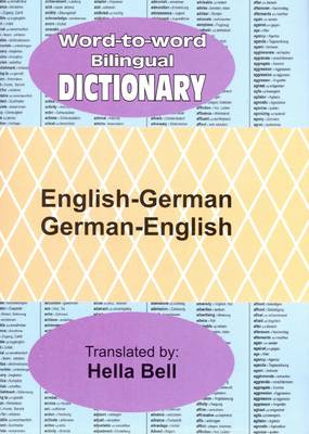 Word-to-word Bilingual Dictionary: English-German & German-English (Hardback)