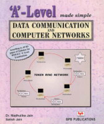 A-Level Made Simple: Data Communication and Computer Networks (Paperback)