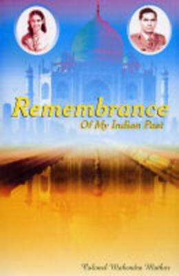 Remembrance of My Indian Past (Paperback)