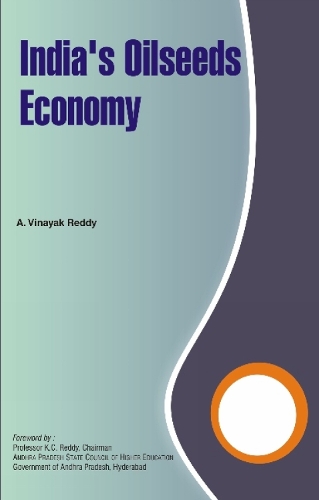 India's Oilseeds Economy (Hardback)
