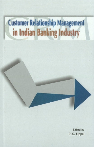 Customer Relationship Management in Indian Banking Industry (Hardback)
