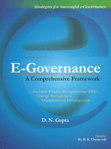 E-Governance: A Comprehensive Framework (Hardback)