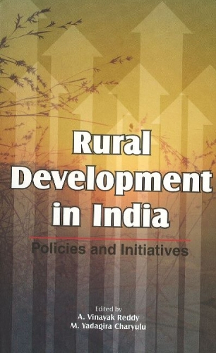 Rural Development in India: Policies & Initiatives (Hardback)