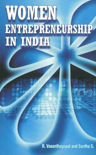 Women Entrepreneurship in India (Hardback)