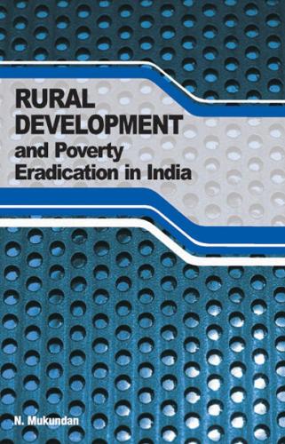 Rural Development & Poverty Eradication in India (Hardback)
