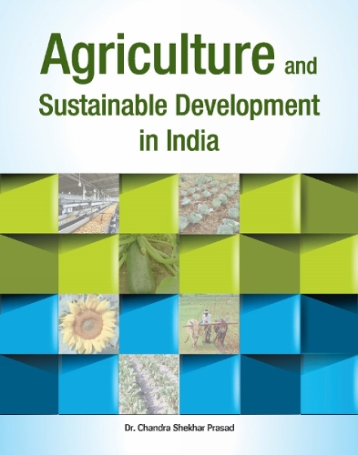 Agriculture & Sustainable Development in India (Hardback)
