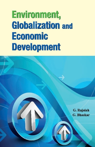 Environment, Globalization & Economic Development (Hardback)
