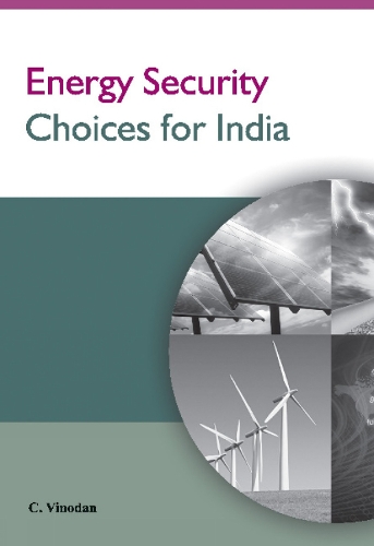 Energy Security Choices for India (Hardback)