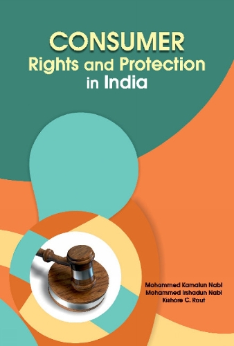 Consumer Rights & Protection in India (Hardback)