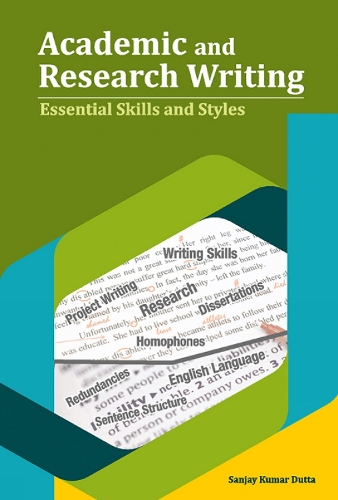 Academic and Research Writing: Essential Skills and Styles (Hardback)
