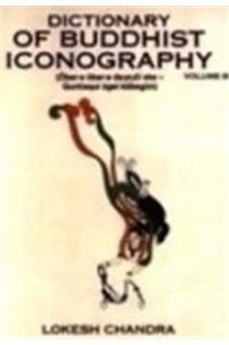Dictionary of Buddhist Icongraphy: Pt. 9 (Hardback)
