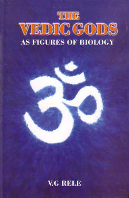 The Vedic Gods as Figures of Biology (Hardback)