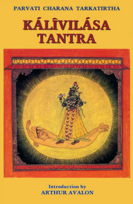 Kalivilasa Tantra (Hardback)