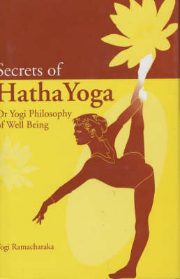 Secrets of Hatha Yoga (Hardback)