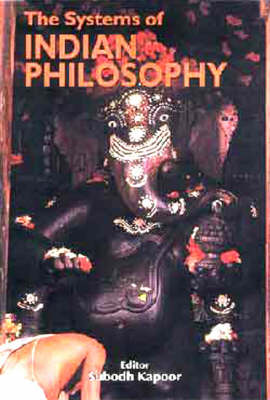 The Systems of Indian Philosophy (Hardback)
