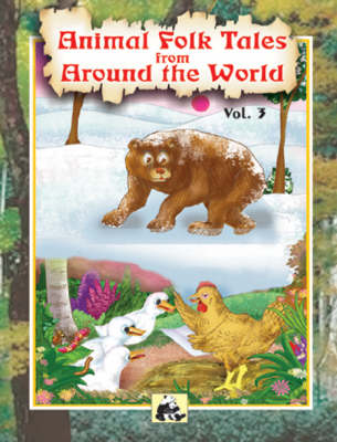 Animal Folk Tales from Around the World: v. 3 (Paperback)