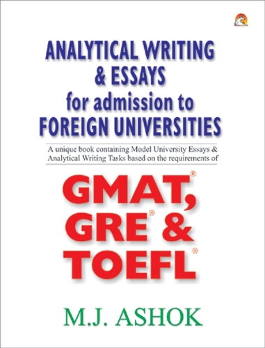 Analytical Writing and Essays for Admission to Foreign Universities (Paperback)