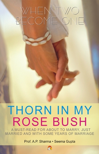 Thorn in My Rose Bush (Paperback)