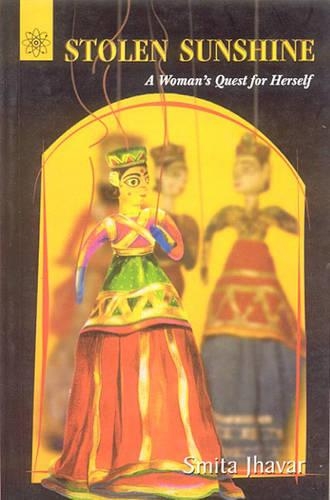 Stolen Sunshine: A Woman's Quest for Herself (Paperback)