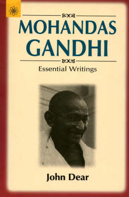 Mohandas Gandhi: Essential Writings (Paperback)
