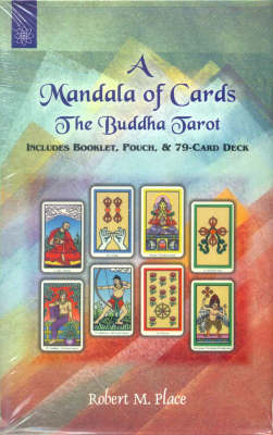 A Mandala of Cards: The Buddha Tarot (Hardback)