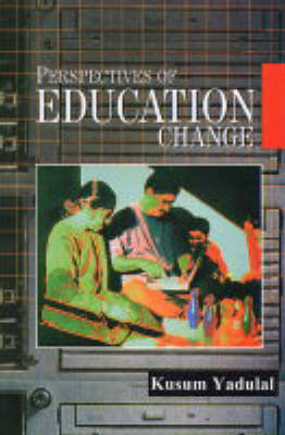 Perspectives of Education Change (Hardback)