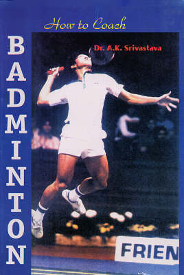 How to Coach Badminton (Paperback)