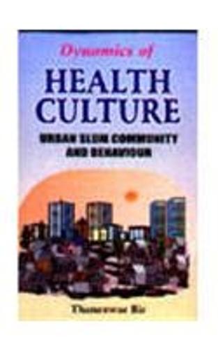 Dynamics of Health Culture (Hardback)