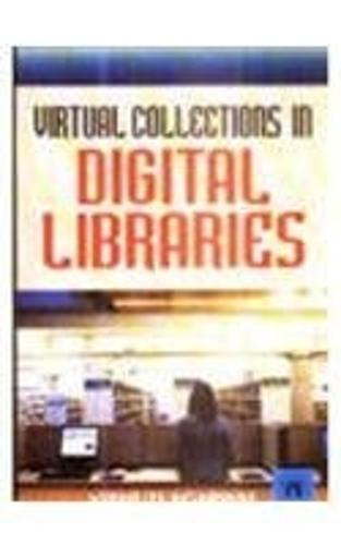 Virtual Collections in Digital Libraries (Hardback)