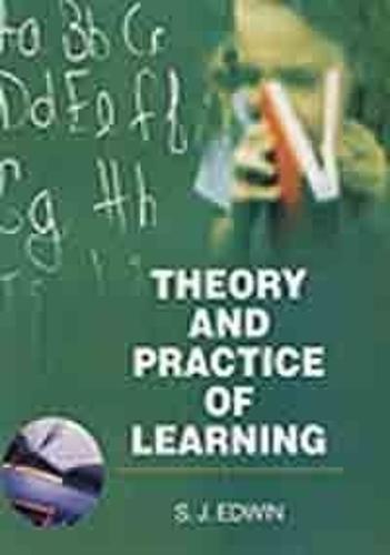 Theory and Practice of Learning (Hardback)