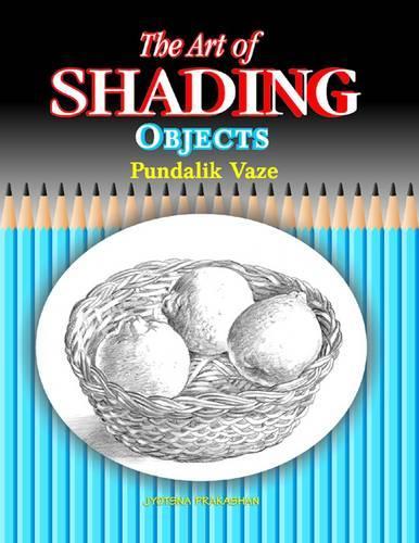 The Art of Shading Objects (Paperback)