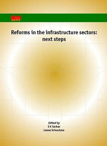 Reforms in the Infrastructure Sector: Next Steps (Paperback)