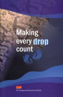 Making Every Drop Count (Hardback)