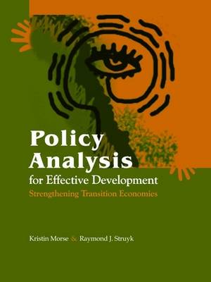 Policy Analysis for Effective Development: Strengthening Transition Economies (Paperback)