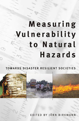 Measuring Vulnerability to Natural Hazards (Hardback)