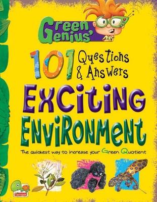 Exciting Environment: Key stage 3 - Green Genius's 101 Questions and Answers (Hardback)