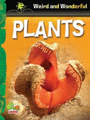Plants: Key stage 1 - Weird & Wonderful S. (Paperback)