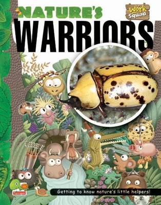 Nature's Handymen: Key stage 2 - Work Squad (Hardback)