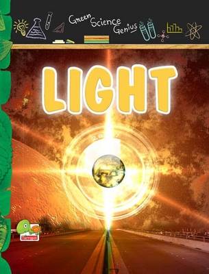 Light: Key stage 3 - Green Science Genius (Hardback)