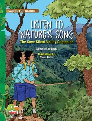 Caring for Nature: Listen to Nature's Song (the Save Silent Valley Campaign) (Paperback)
