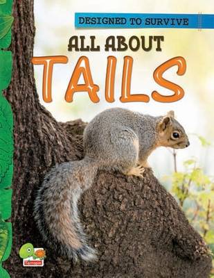 All About Tails: Key stage 1 - Designed to Survive (Paperback)
