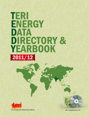 TERI Energy Data Directory and Yearbook (TEDDY) 2011-2012 (Hardback)